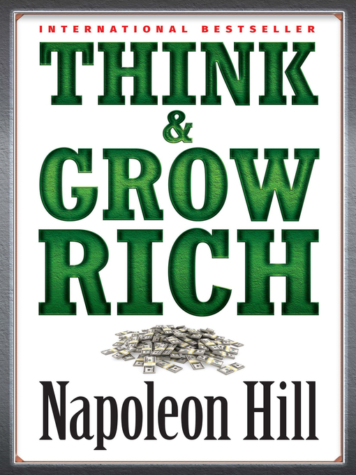 Title details for Think & Grow Rich by Napoleon Hill - Available